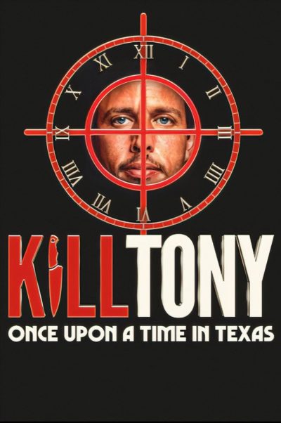 Kill Tony: Once Upon a Time in Texas-poster-2026-1769018634