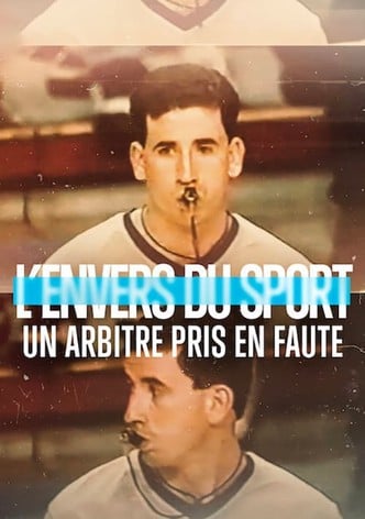L&rsquo;Envers du sport : Un arbitre pris en faute-poster-2022-1767880163