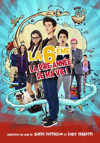 La 6ème, la pire année de ma vie-poster-2016-1768835024