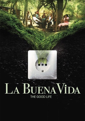 La Buena Vida – The Good Life-poster-2015-1768820767