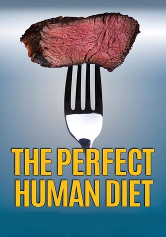 La diète parfaite pour les humains (The Perfect Human Diet)-poster-2012-1768812962