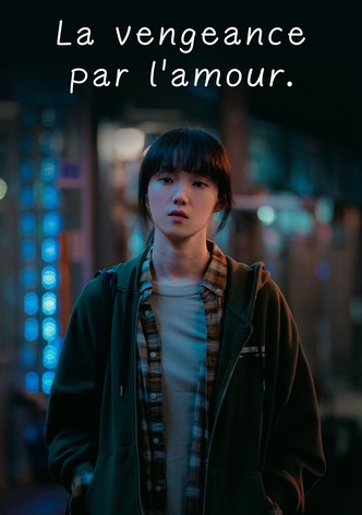 La vengeance par l&rsquo;amour-poster-2023-1768463156