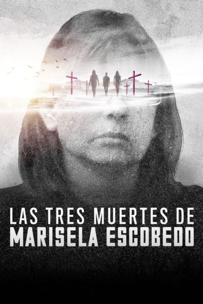 Las tres muertes de Marisela Escobedo-poster-2020-1767876864