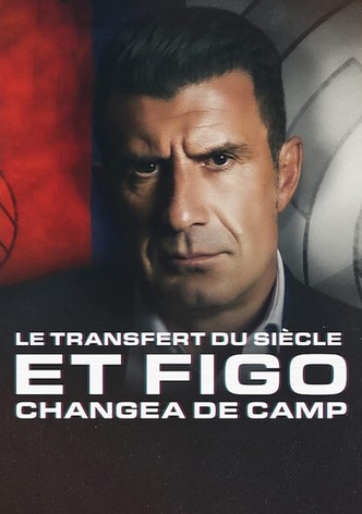 Le Transfert du siècle: Et Figo changea de camp-poster-2022-1767879475