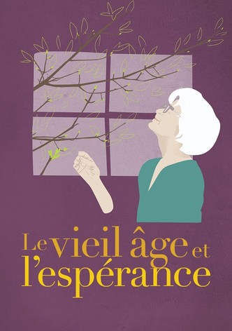 Le vieil âge et l&rsquo;espérance-poster-2019-1769317498