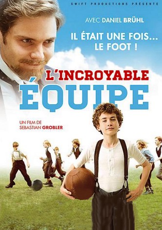 L&rsquo;incroyable équipe-poster-2011-1768750463