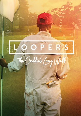 Loopers: The Caddie&rsquo;s Long Walk-poster-2019-1769317750