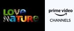 Regarder sur Love Nature Amazon Channel