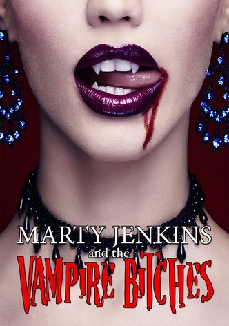 Marty Jenkins and the Vampire Bitches-poster-2006-1768728168