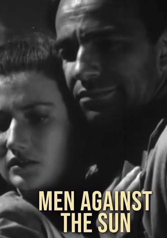 Men Against The Sun-poster-1953-1767812625