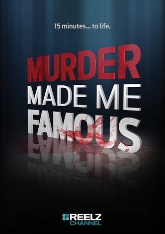 Murder Made Me Famous-poster-2015-1769432564