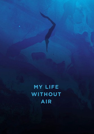 My Life Without Air-poster-2017-1768850032