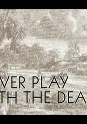 Never Play with the Dead-poster-2001-1767863862