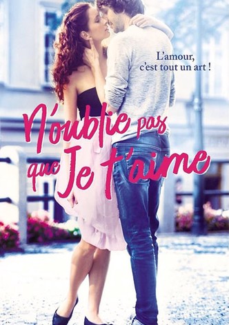 N&rsquo;oublie pas que je t&rsquo;aime-poster-2017-1767876517