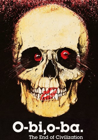 O-Bi, O-Ba: The End of Civilization-poster-1985-1768614104