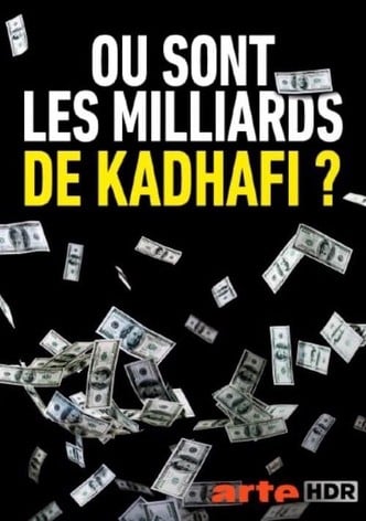 Où sont les milliards de Kadhafi?-poster-2021-1768459898