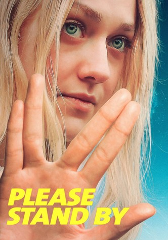 Please Stand By-poster-2018-1768931132