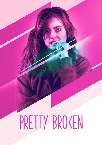 Pretty Broken-poster-2018-1768931934