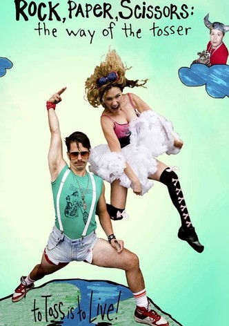 Rock, Paper, Scissors: The Way of the Tosser-poster-2007-1768729707