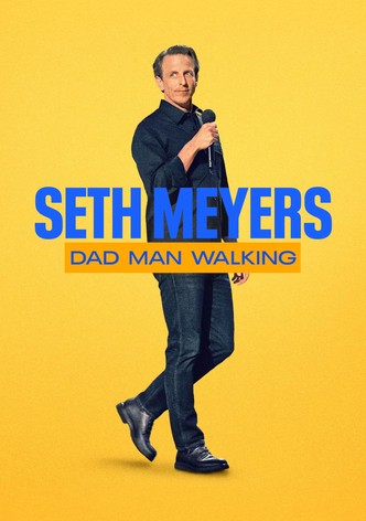 Seth Meyers: Dad Man Walking-poster-2024-1769118595
