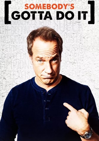 Somebody&rsquo;s Gotta Do It-poster-2014-1768382993