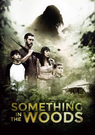 Something In The Woods-poster-2016-1768834305