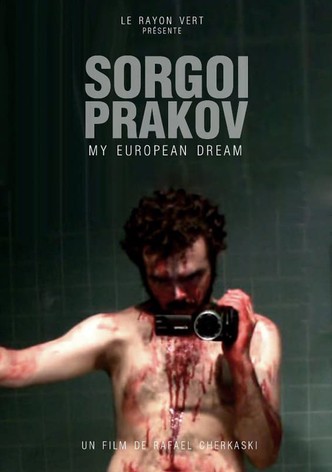 Sorgoï Prakov, My European Dream-poster-2013-1768813580