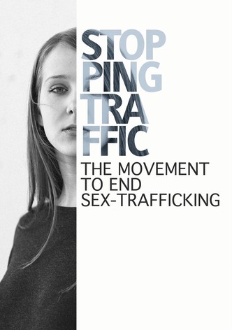 Stopping Traffic: The Movement to End Sex Trafficking-poster-2017-1768850237