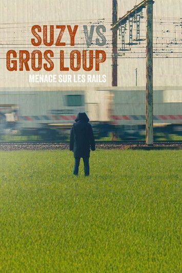 Suzy vs Gros Loup – Menace sur les rails-poster-2025-1769096024