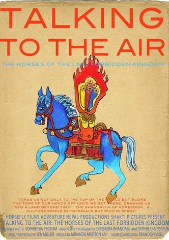 Talking to the Air: The Horses of the Last Forbidden Kingdom-poster-2016-1768835107