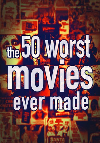 The 50 Worst Movies Ever Made-poster-2004-1768691422