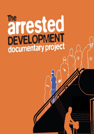 The Arrested Development Documentary Project-poster-2013-1768815559