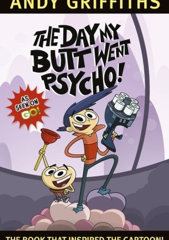 The Day My Butt Went Psycho!-poster-2018-1768457174