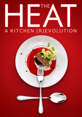 The Heat: A Kitchen (R)evolution-poster-2018-1768930368