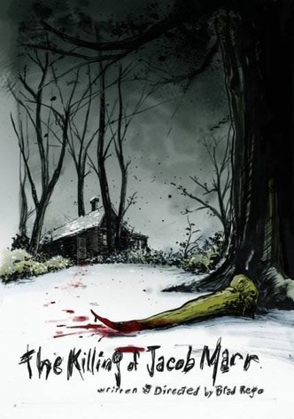 The Killing of Jacob Marr-poster-2010-1768744136