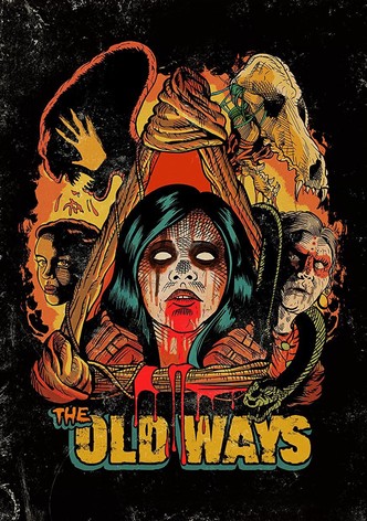 The Old Ways-poster-2021-1767878625