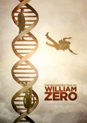 The Reconstruction of William Zero-poster-2015-1768820346
