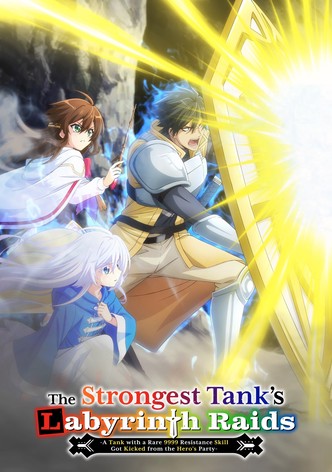 The Strongest Tank&rsquo;s Labyrinth Raids -A Tank with a Rare 9999 Resistance Skill Got Kicked from the Hero&rsquo;s Party–poster-2024-1767813799