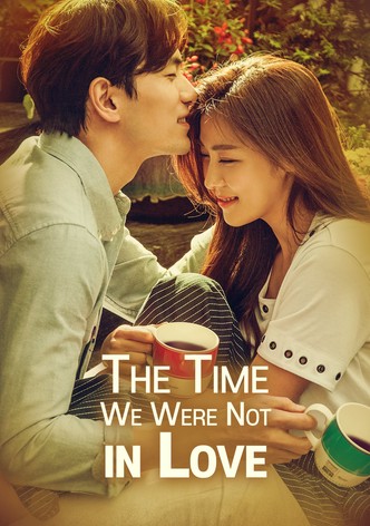 The Time We Were Not in Love-poster-2015-1768398006