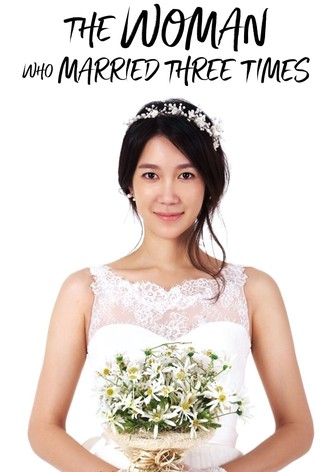 The Woman who Married Three Times-poster-2013-1768382843