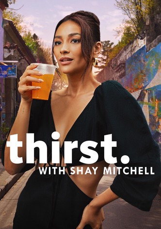 Thirst with Shay Mitchell-poster-2024-1768496600