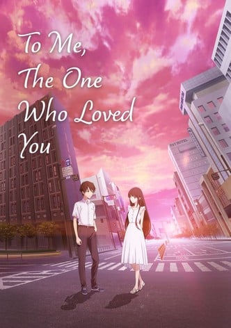 To Me, The One Who Loved You-poster-2022-1767811583