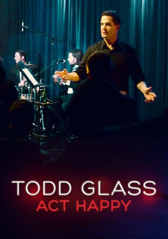 Todd Glass: Act Happy-poster-2018-1768931052
