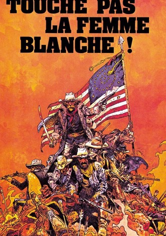 Touche pas la femme blanche-poster-1974-1768607012