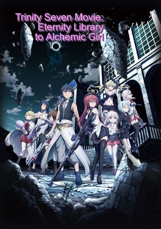 Trinity Seven: Eternity Library & Alchemic Girl-poster-2017-1767813115