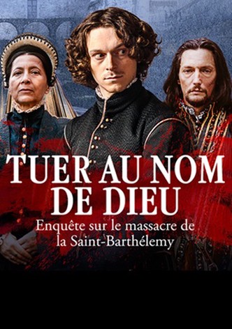 Tuer au nom de Dieu – Enquête sur le massacre de la Saint-Barthélemy-poster-2025-1768497250