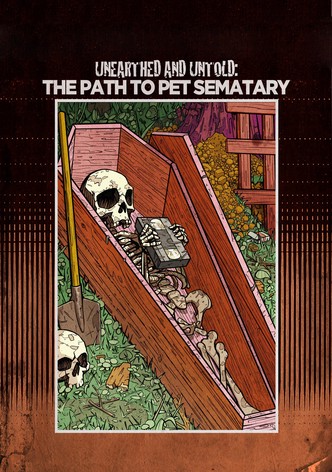 Unearthed & Untold: The Path to Pet Sematary-poster-2017-1768850006