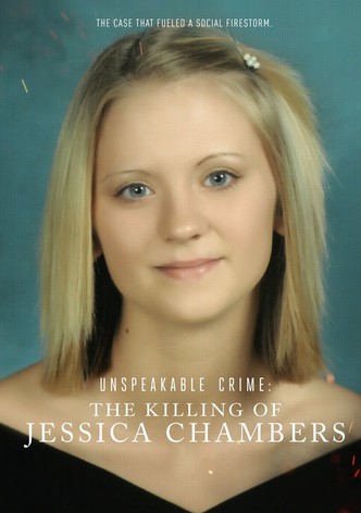 Unspeakable Crime: The Killing of Jessica Chambers-poster-2018-1768457187