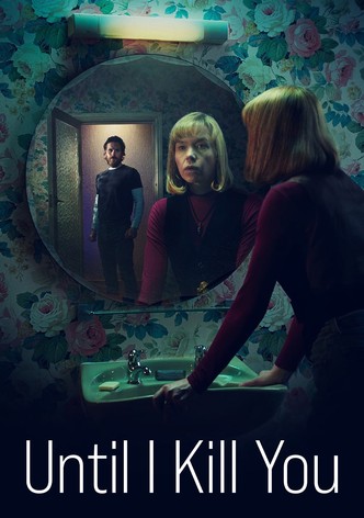 Until I Kill You-poster-2024-1768495986