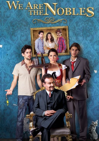 We Are the Nobles-poster-2013-1768815863